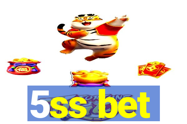 5ss bet